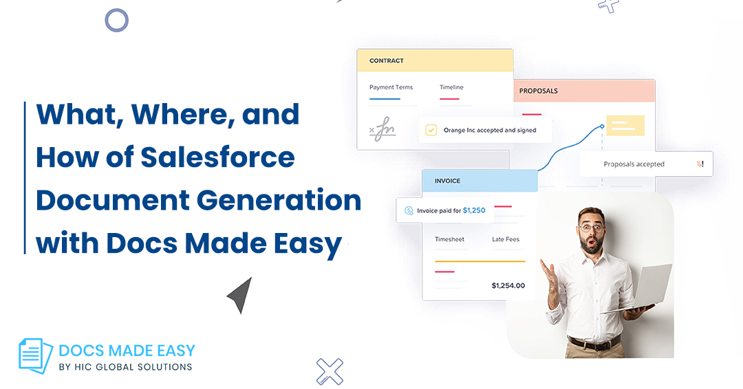 What, Where, and How of Salesforce Document Generation with Docs Made Easy