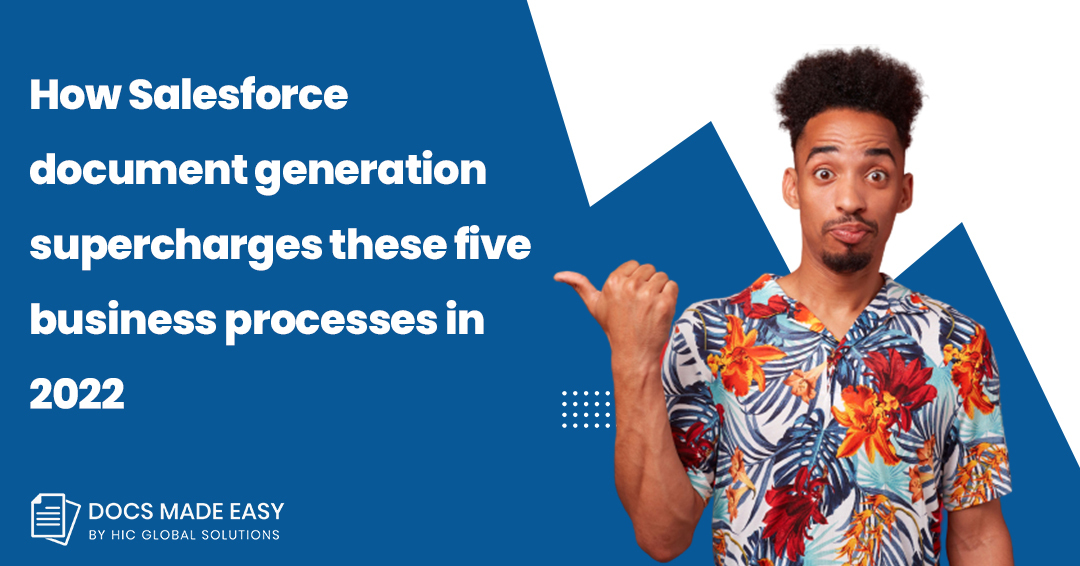 How Salesforce document generation supercharges these five business processes in 2022