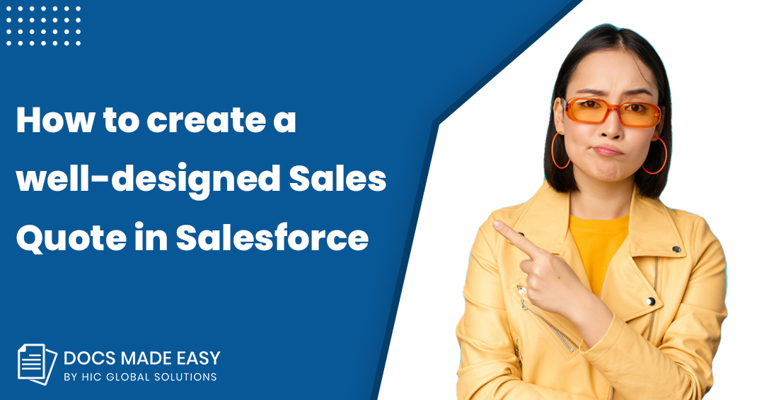 How to create a well-designed Sales Quote in Salesforce