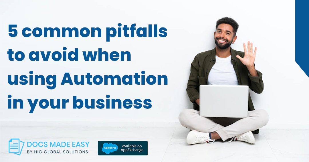 5 common pitfalls to avoid when using Automation in your business