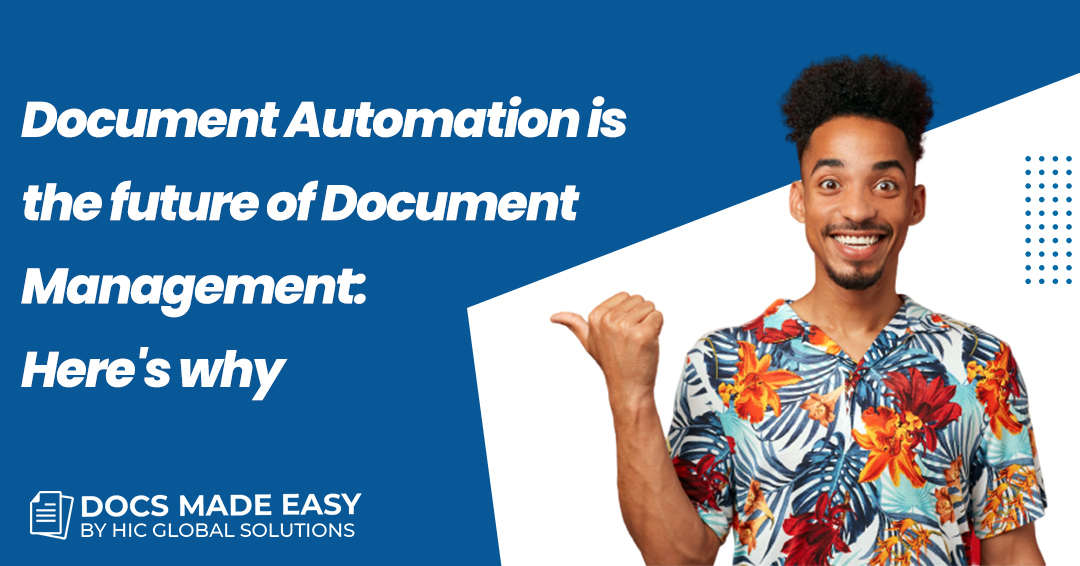 Document Automation is the future of document management: Here’s why
