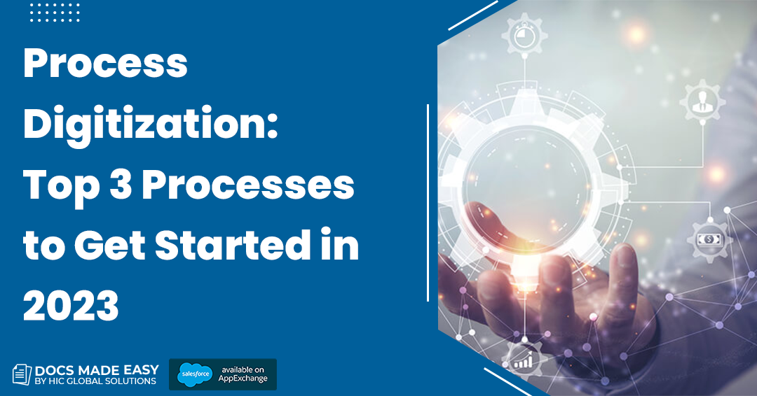 Process Digitization: Top 3 Processes to Get Started in 2023