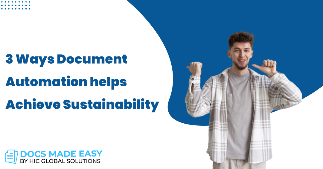 3 Ways Document Automation helps Achieve Sustainability