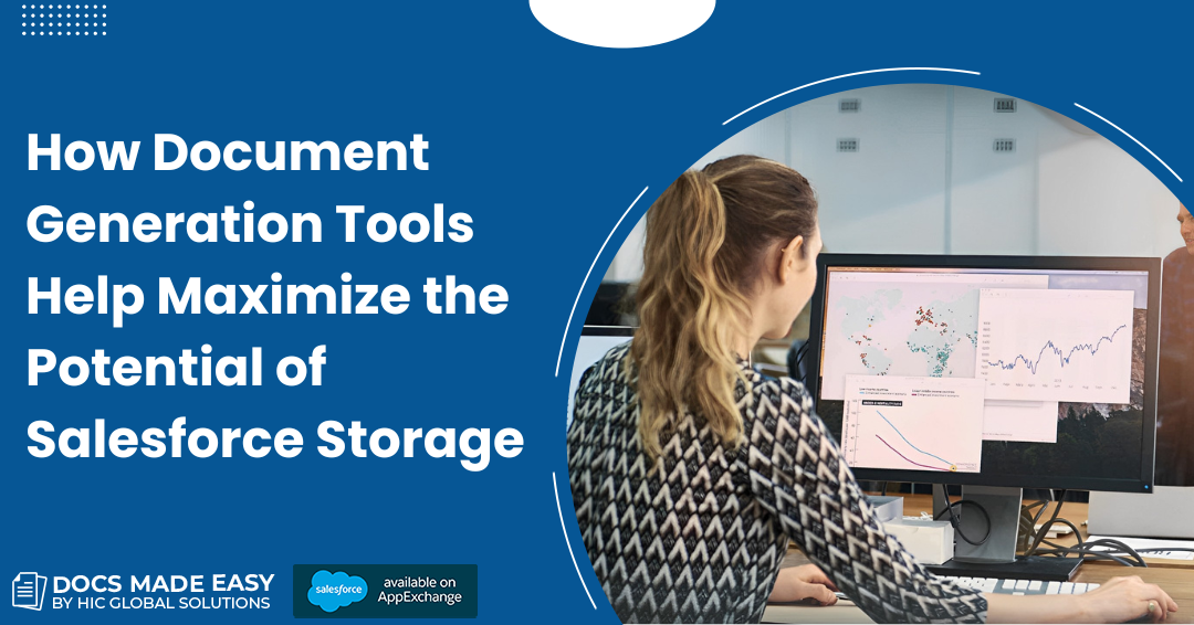 How Document Generation Tools Help Maximize the Potential of Salesforce Storage