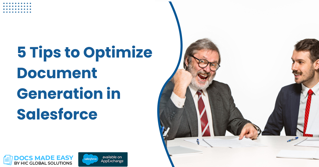 5 Tips to Optimize Document Generation in Salesforce